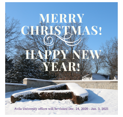Merry Christmas. Happy New Year. University offices will close Dec. 24, 2020 through Jan. 3, 2021