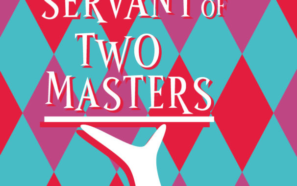 Poster image for production of 'The Servant of Two Masters'